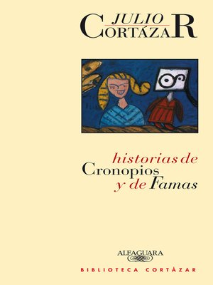 cover image of Historias de cronopios y de famas